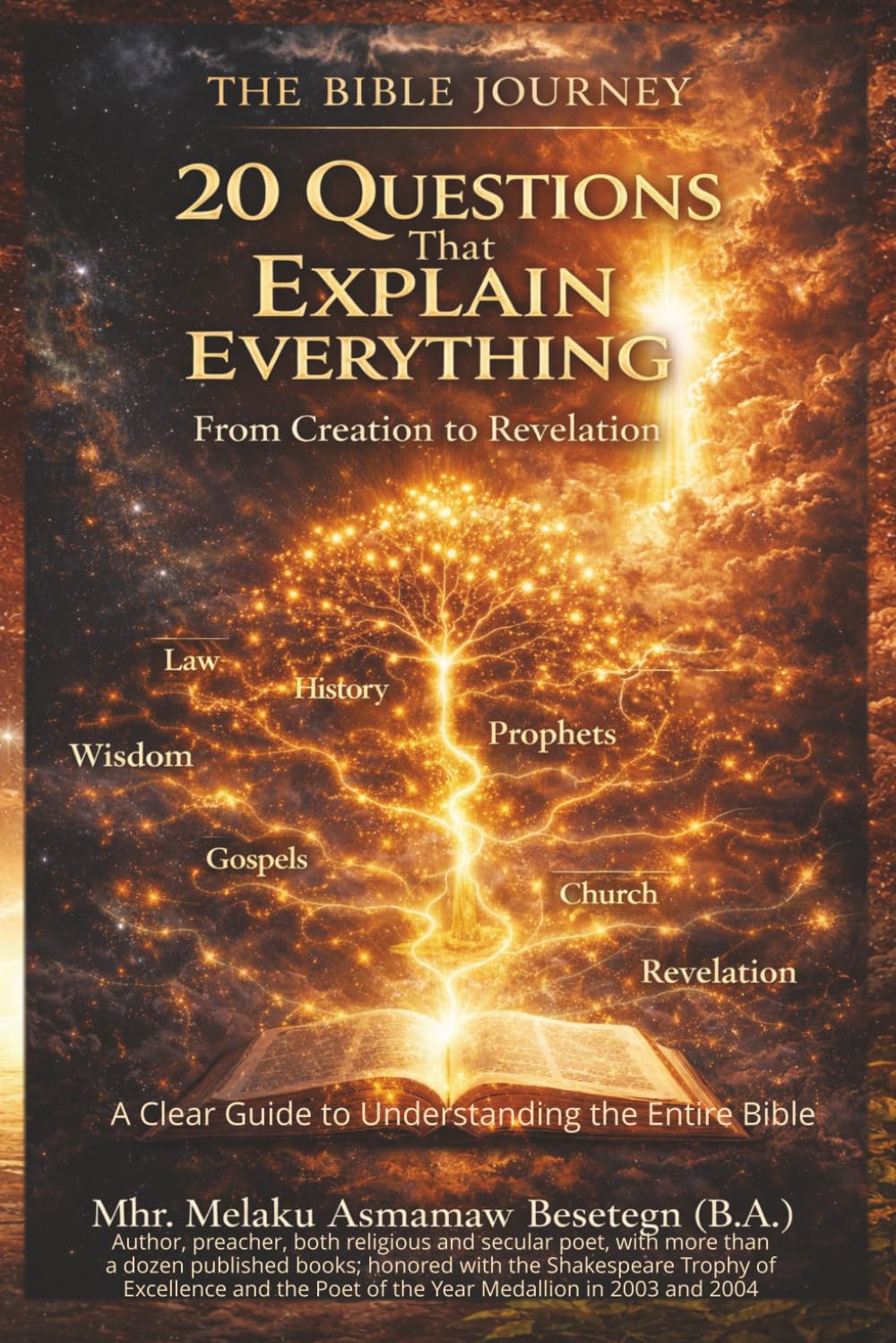 The Bible Journey: 20 Questions That Explain Everything
