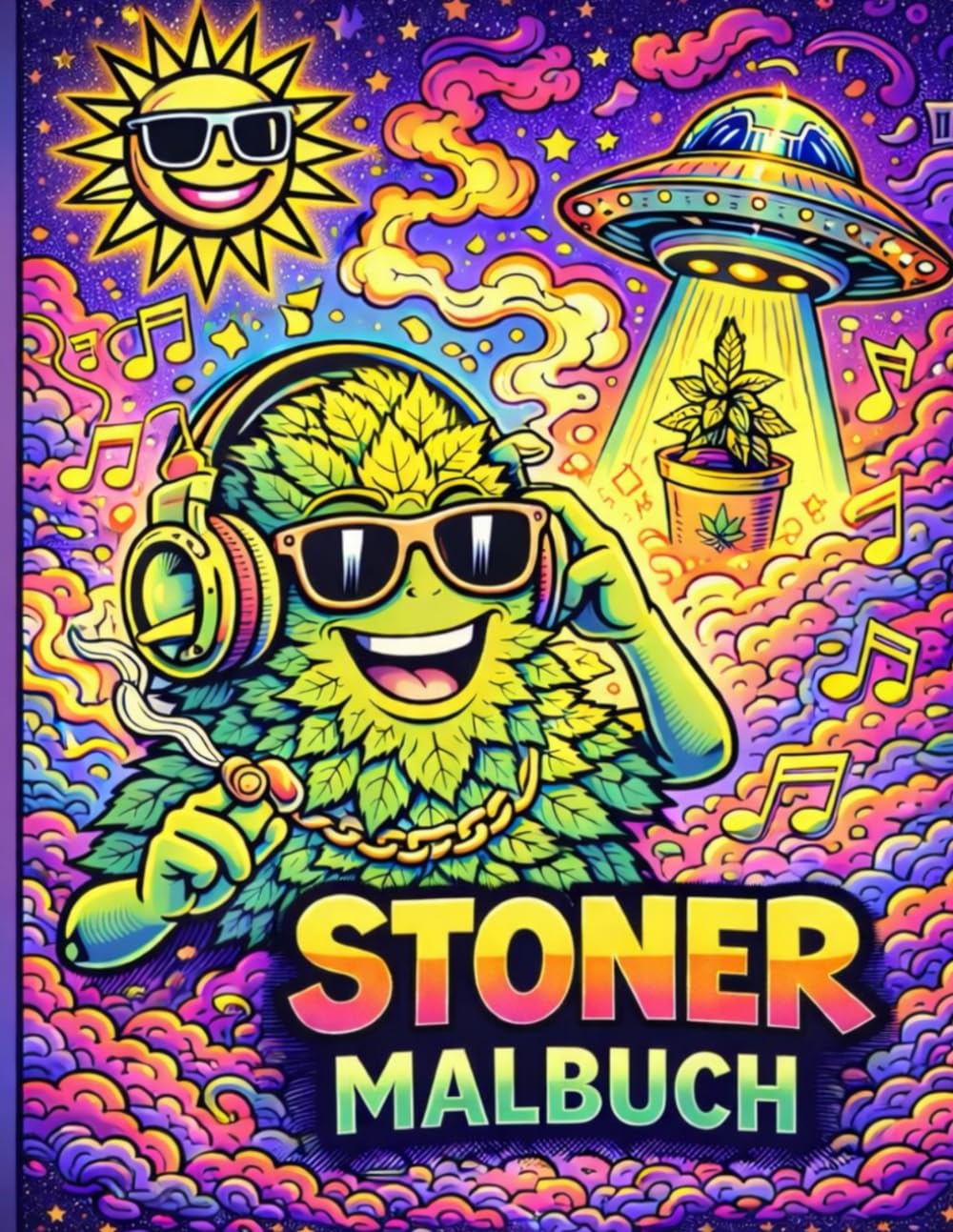 Stoner Malbuch: Malbuch für Erwachsene