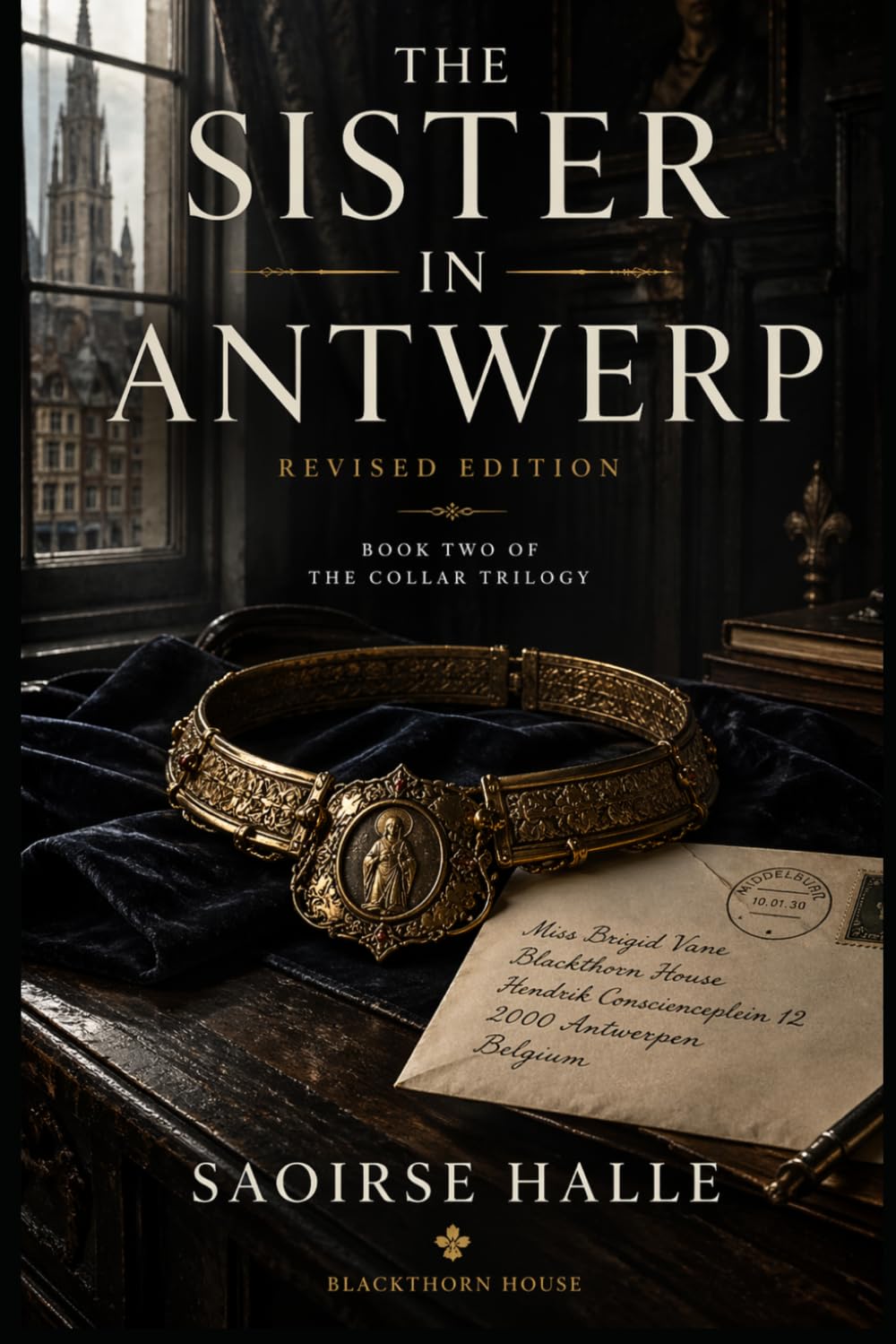 THE SISTER IN ANTWERP: A Novel of Restitution, Grief, and Late Love