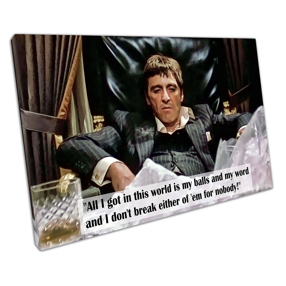 Eacanvasquote American Gangster Tony Montana Scarface Ready To