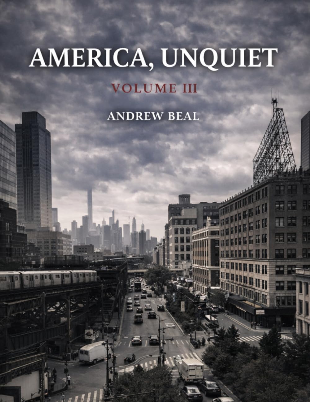America, Unquiet: Volume III (Shades of America)
