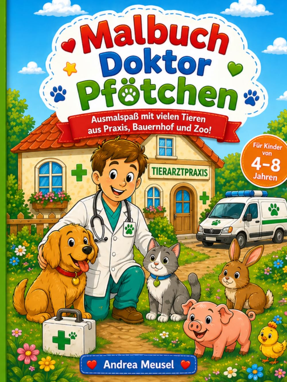 Malbuch Doktor Pfötchen (Die Welt zum Ausmalen)