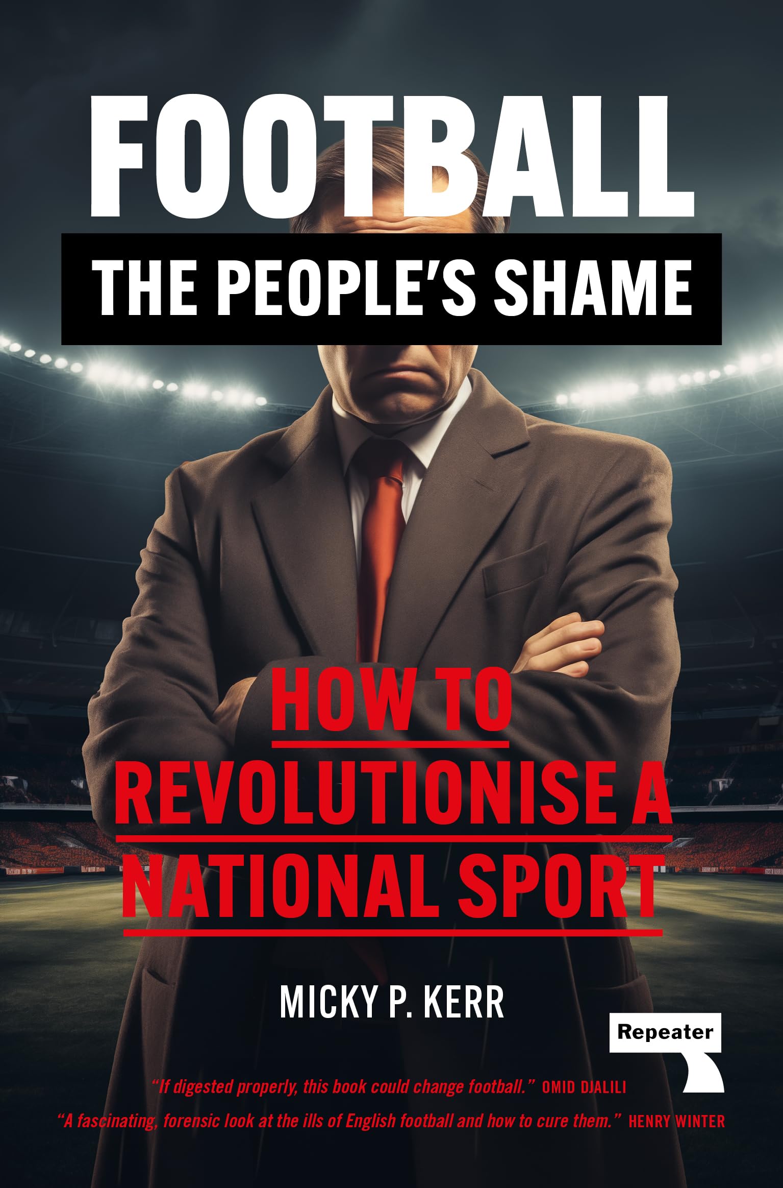 Football, the People's Shame by Micky Kerr - 9781915672551