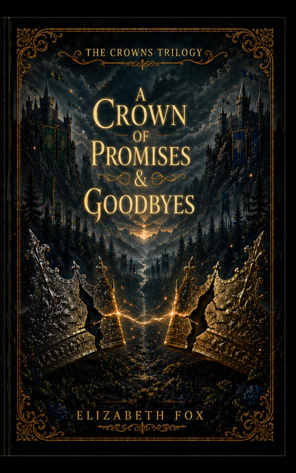 A Crown of Promises & Goodbyes: 1 (The Crowns Trilogy)