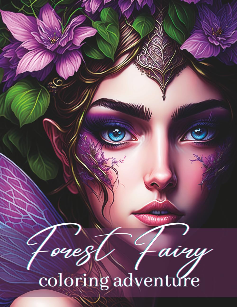 Forest Fairy Coloring Book – A Magical Woodland Adventure: Enter the Enchanted World of Forest Fairies!