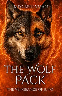 The Wolf Pack: The Vengeance of Juno