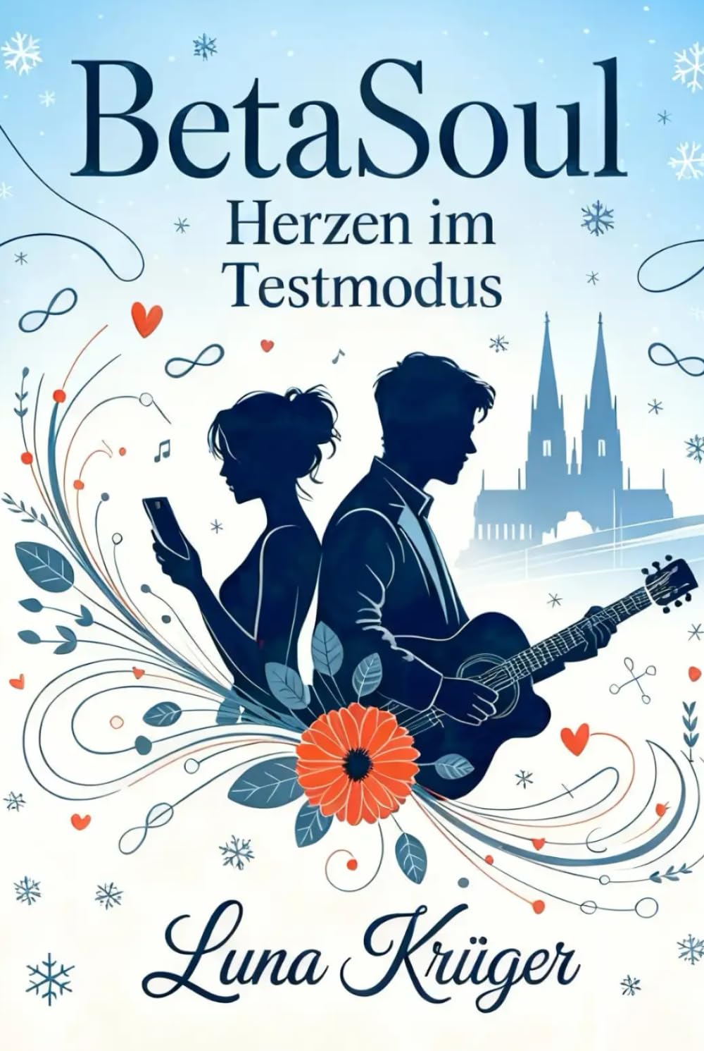 BetaSoul - Herzen im Testmodus (BetaSoul Reihe)