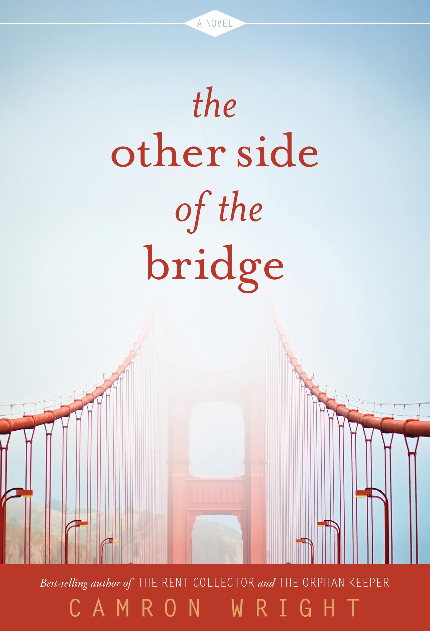 The Other Side of the Bridge 9781629724102 Camron Wright
