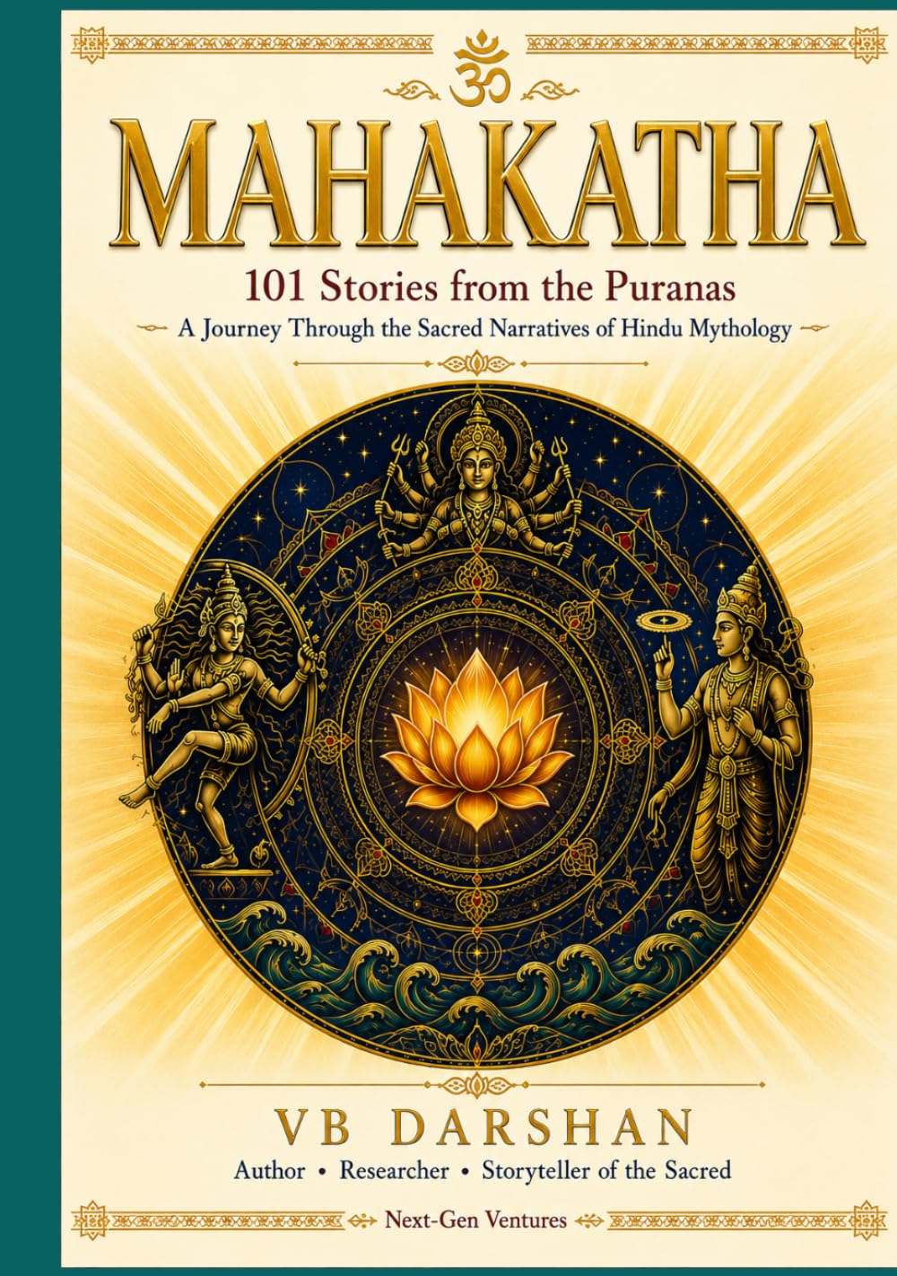 Mahakatha: 101 Stories from the Puranas — A Journey Through the Sacred Narratives of Hindu Mythology
