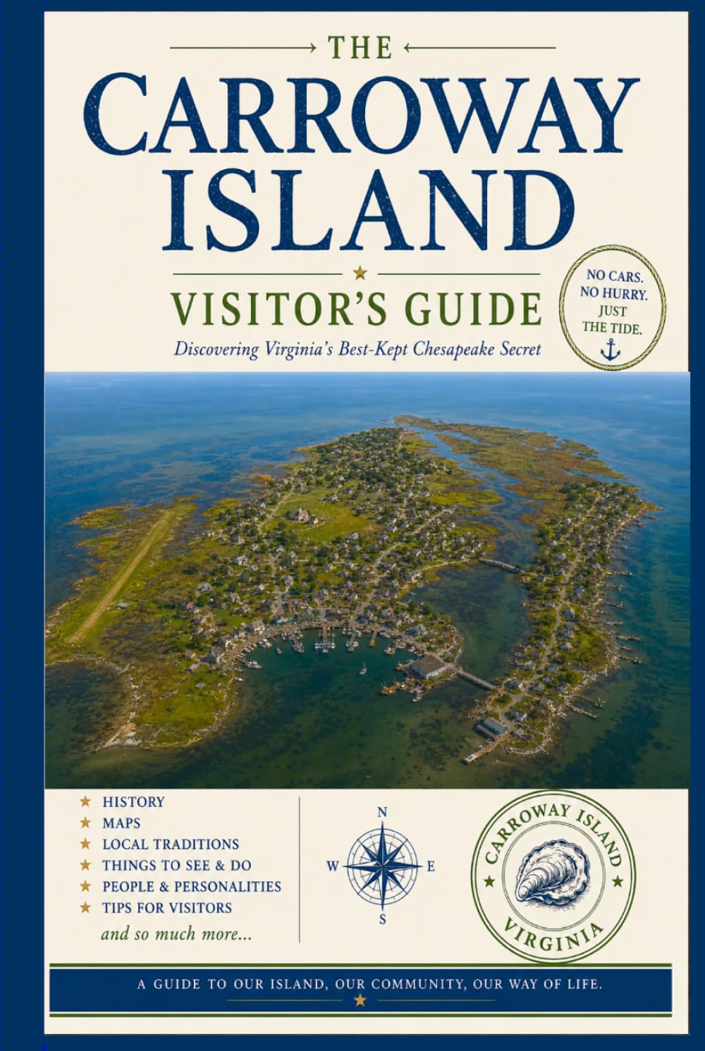 The Carroway Island Visitor’s Guide: Discovering Virginia’s Best-Kept Chesapeake Secret