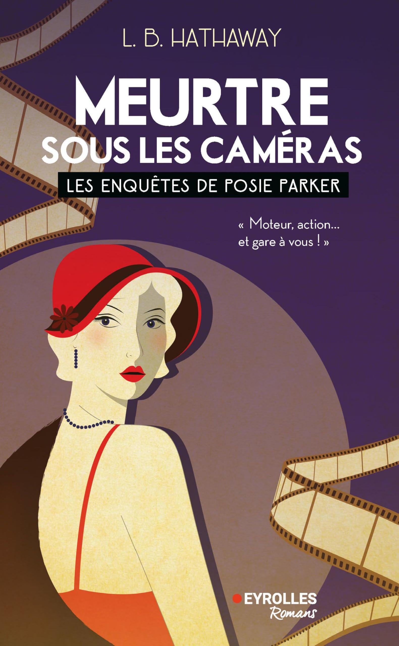 Meurtre sous les caméras: Les enquêtes de Posie Parker (tome 5)