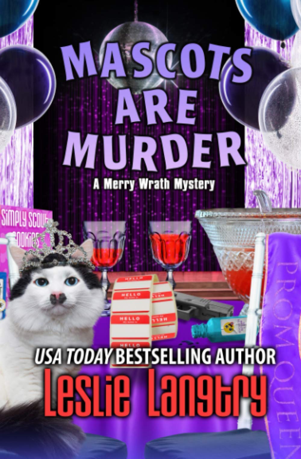 Mascots Are Murder: 18 (Merry Wrath Mysteries)