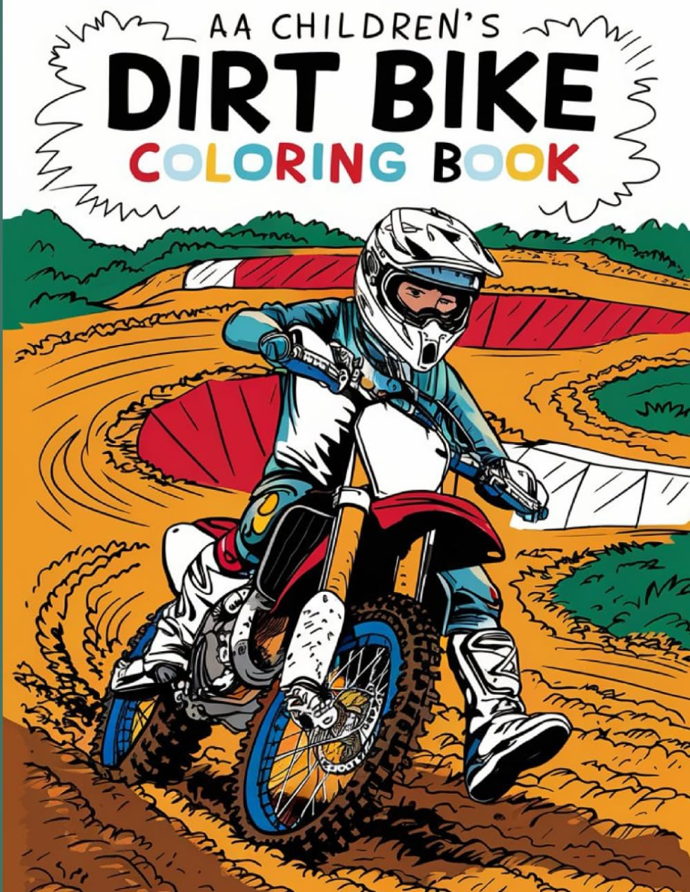 Dirt Bike Coloring Book: An Exciting Adventure for Kids Who Love Off-Road Riding!": "Dirt Bike Coloring Book for kids ages 3-8! Adventure and fun on every page!