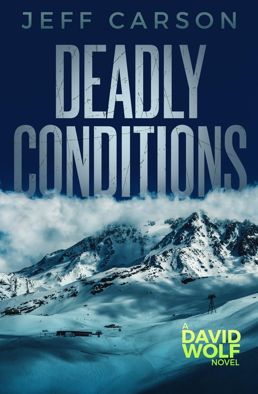 Deadly Conditions: David Wolf Mystery Thriller Series: 4