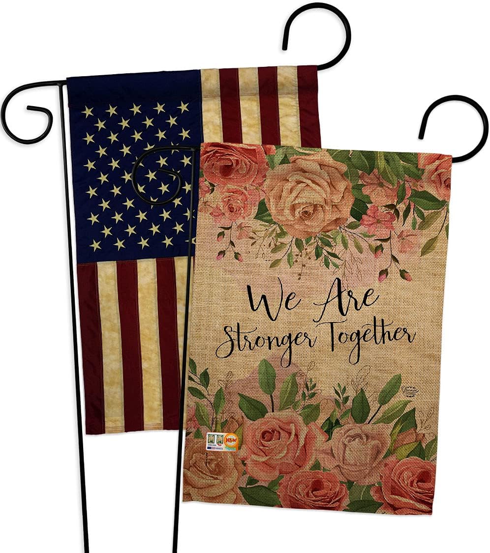 We Are Stronger Together Garden Flag - Pack Spring Floral Sunflower Tulip Rose Orchid Lilies Season Springtime Flower Wreath USA Vintage Applique - House Yard Gift Double-Sided 13 X 18.5
