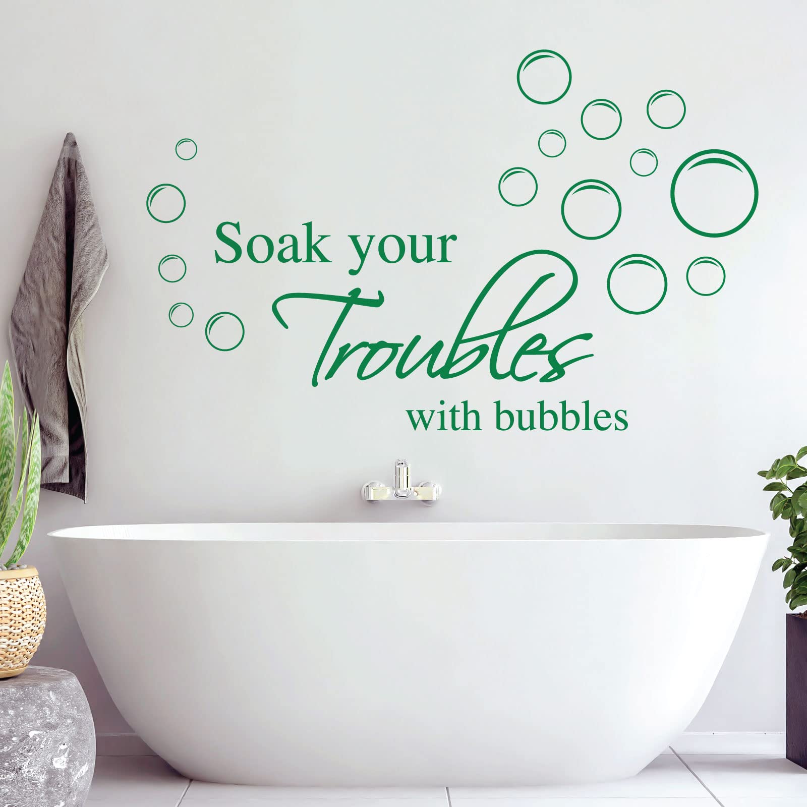 Soak Your Troubles with Bubbles - Wall Quote, Bathroom Wall Art Sticker [Large] [Meadow]