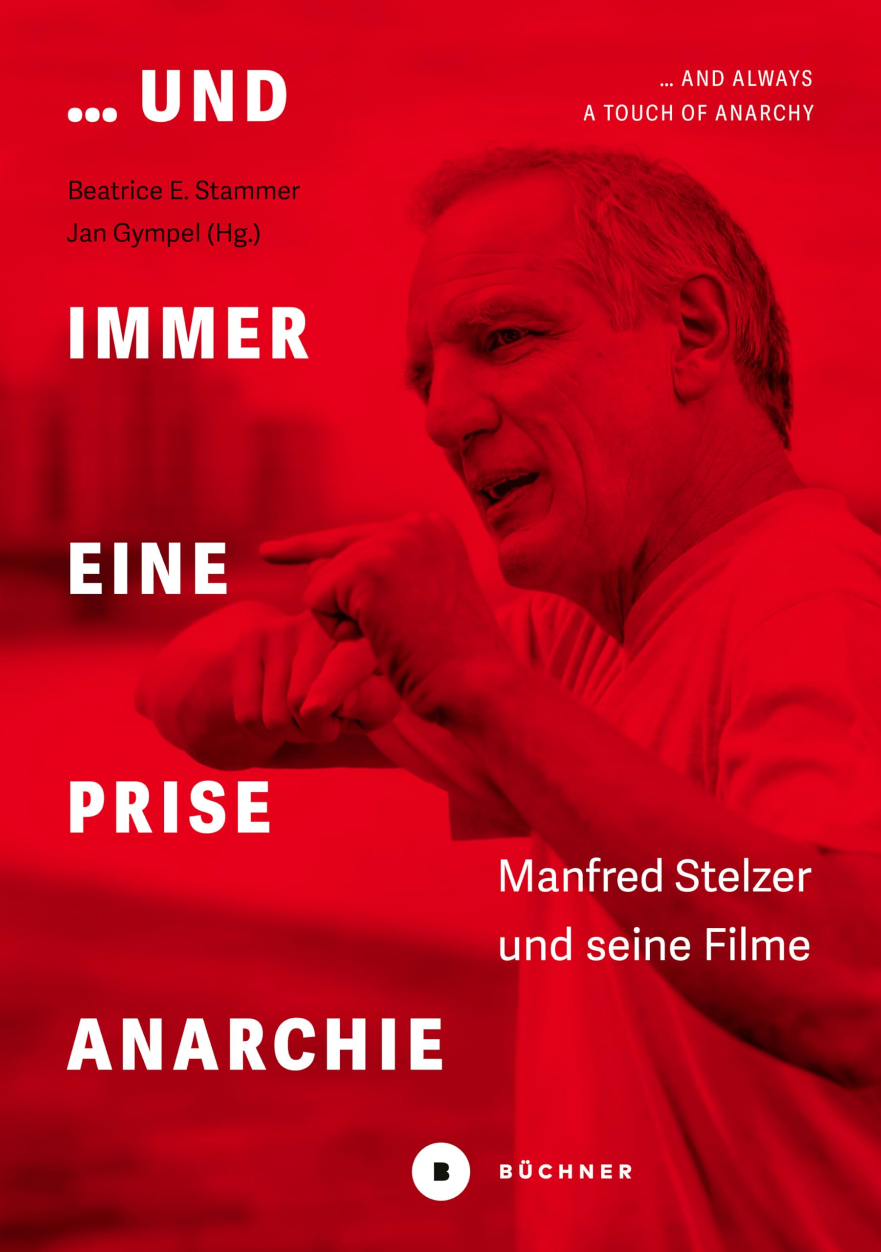 Manfred Stelzer et ses films comment comprendre l'anarchie au cinéma