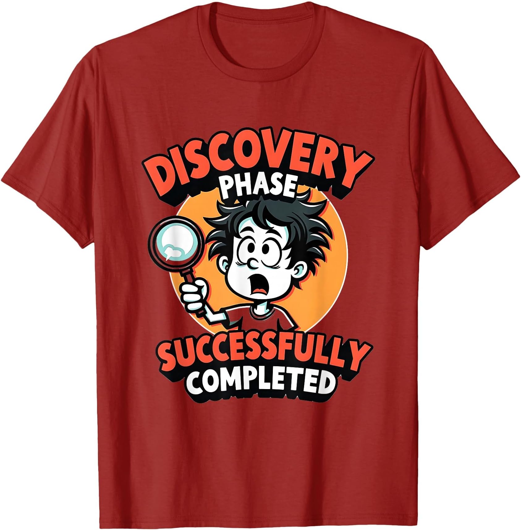 Discovery Phase Successfully Completed Design T-Shirt