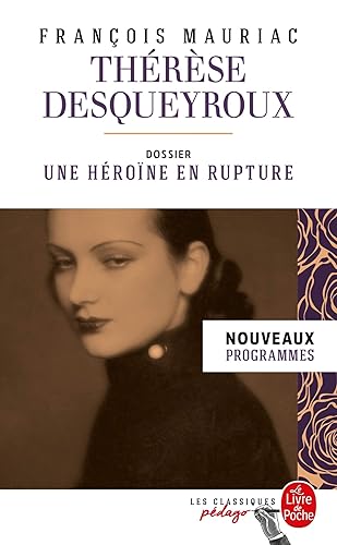Thérèse Desqueyroux (Édition pédagogique)
