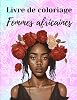 Livre De Coloriage Femmes Africaines: Livre De Coloriage Pour Adultes Avec 100 Portraits De Superbes Femmes Noires Aux Magnifiques Coiffures French Edition Paperback – December 20, 2022