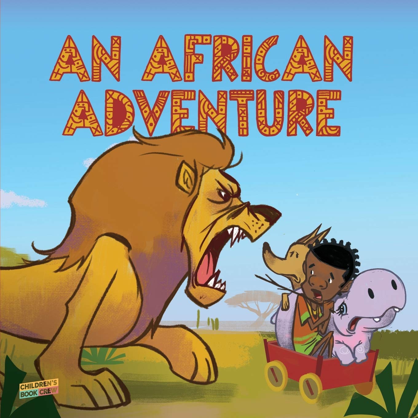 An African Adventure: Children’s book about helping others, Telling the truth, Change is possible, Family comes first, Community, African adventure - Picture book - Illustrated Adventure Story Age 3-7