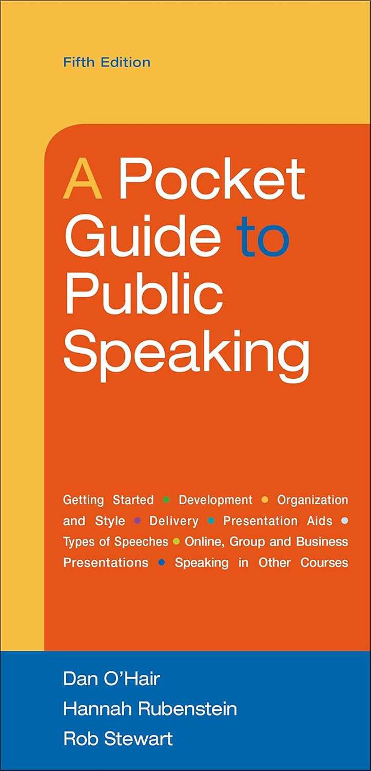 A Pocket Guide to Public Speaking O'Hair, Dan, Rubenstein, Hannah, Stewart, Rob 9781457670404