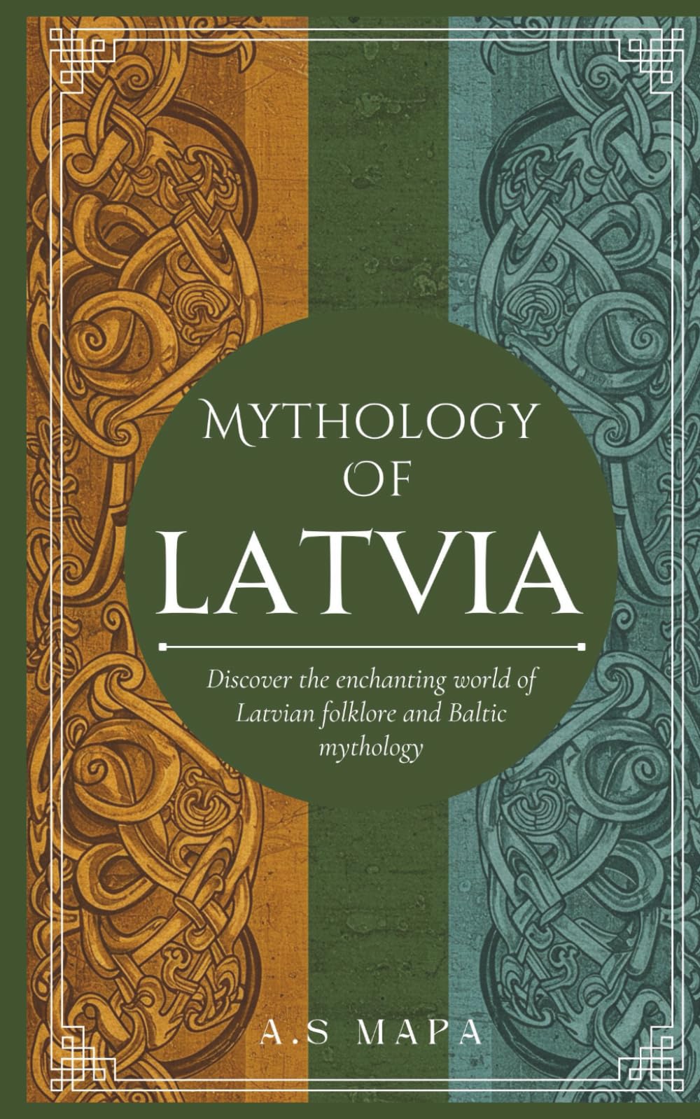 Mythology of Latvia: Discover the enchanting world of Latvian folklore and Baltic mythology.