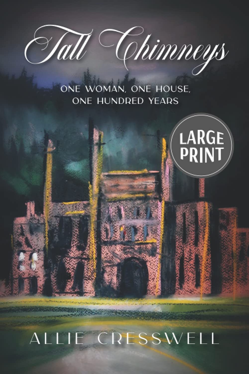 Tall Chimneys: A British Family Saga spanning 100 years: Large Print Edition