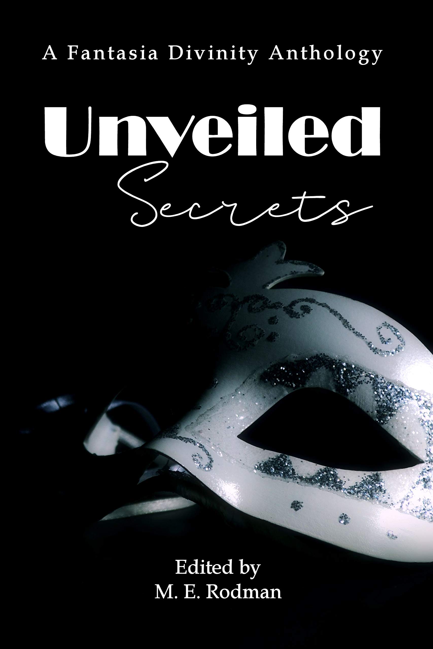 Unveiled Secrets: A Detective Fantasy Anthology