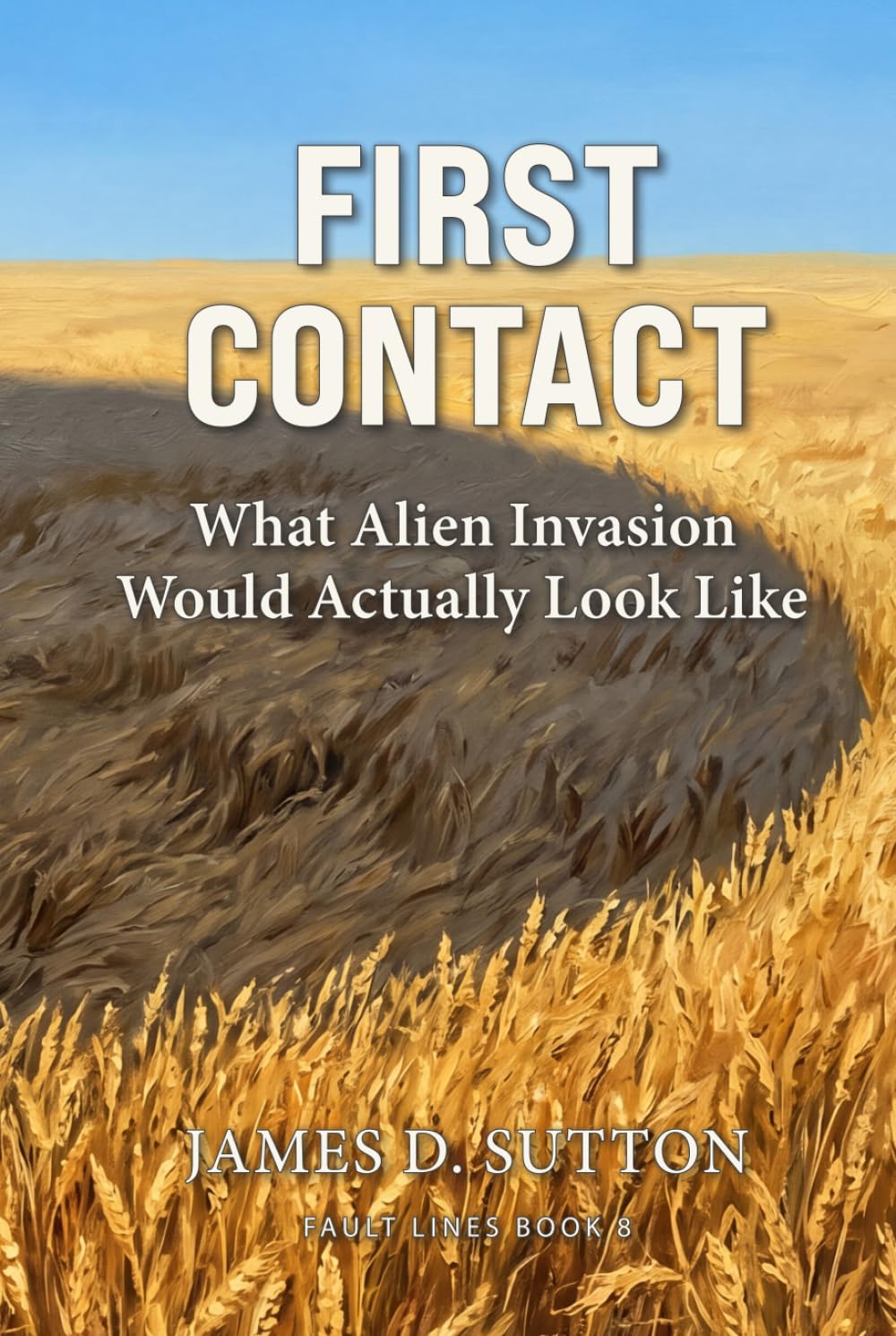 First Contact: What Alien Invasion Would Actually Look Like (Fault Lines)