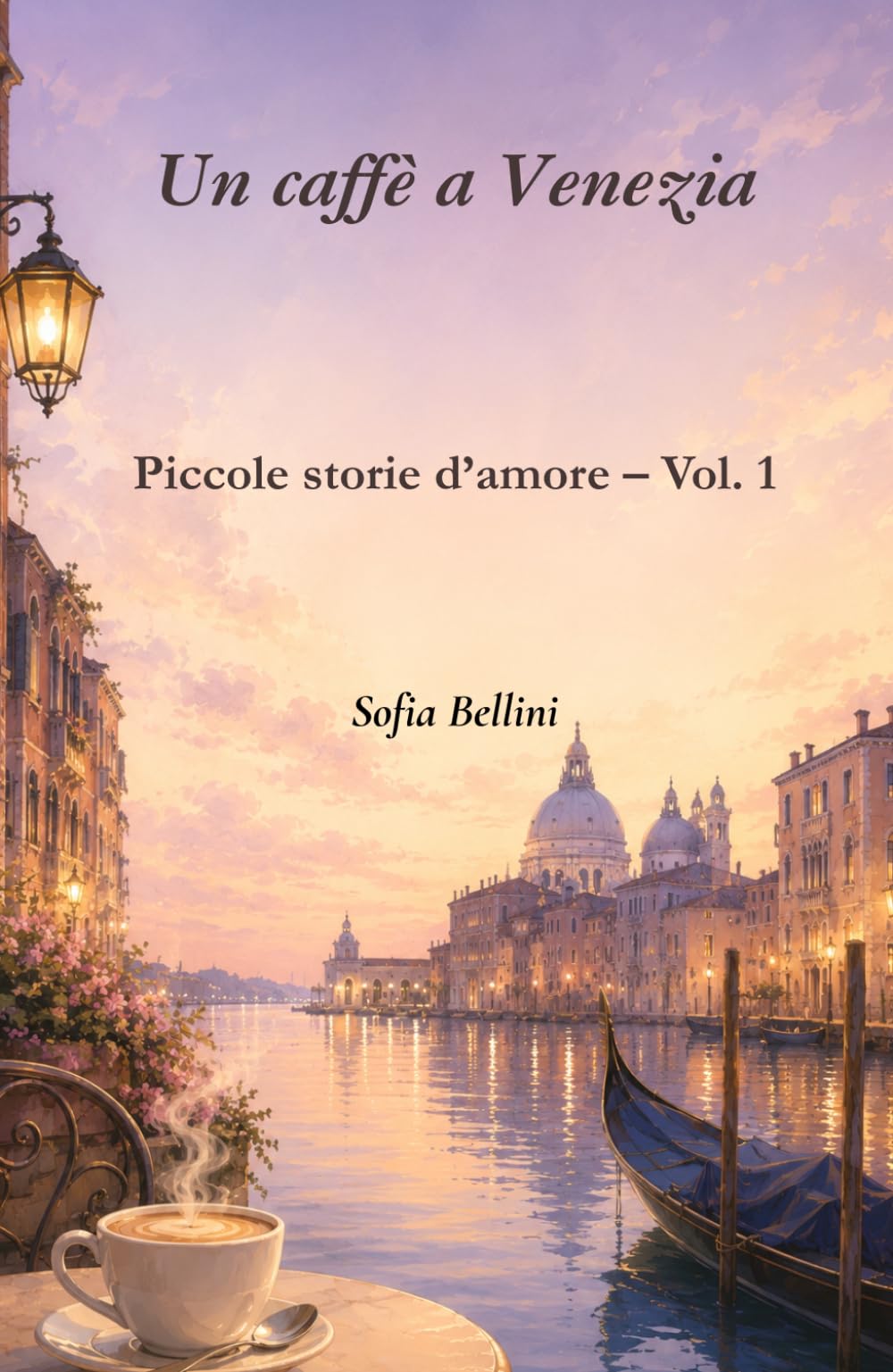 Un caffè a Venezia (Piccole storie d'amore)