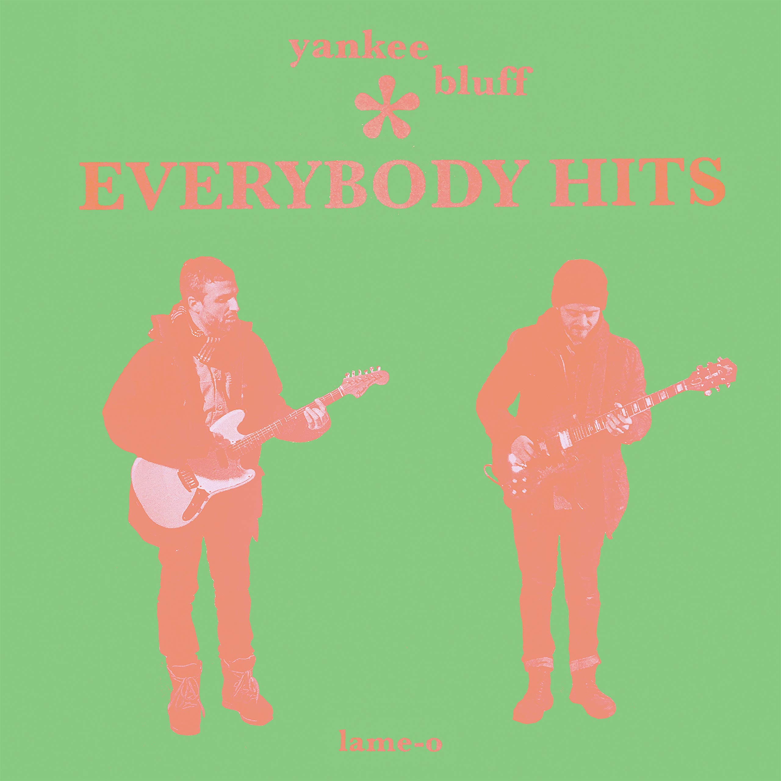 EVERYBODY HITS (GREEN) [VINYL]