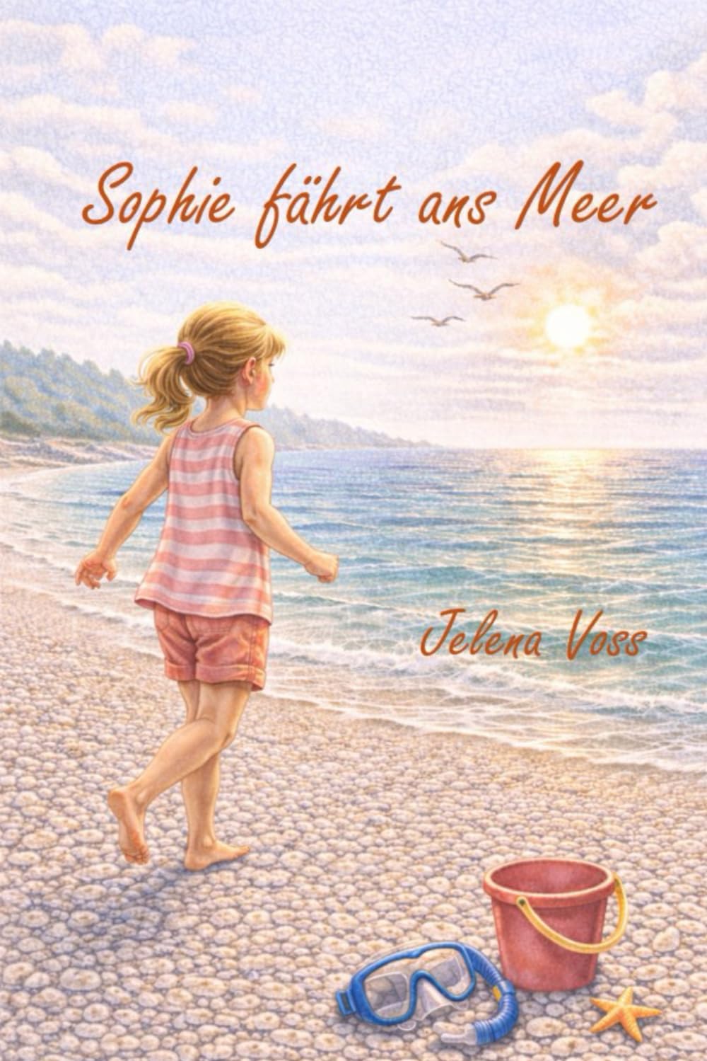 Sophie fährt ans Meer (Sophies Abenteuer)