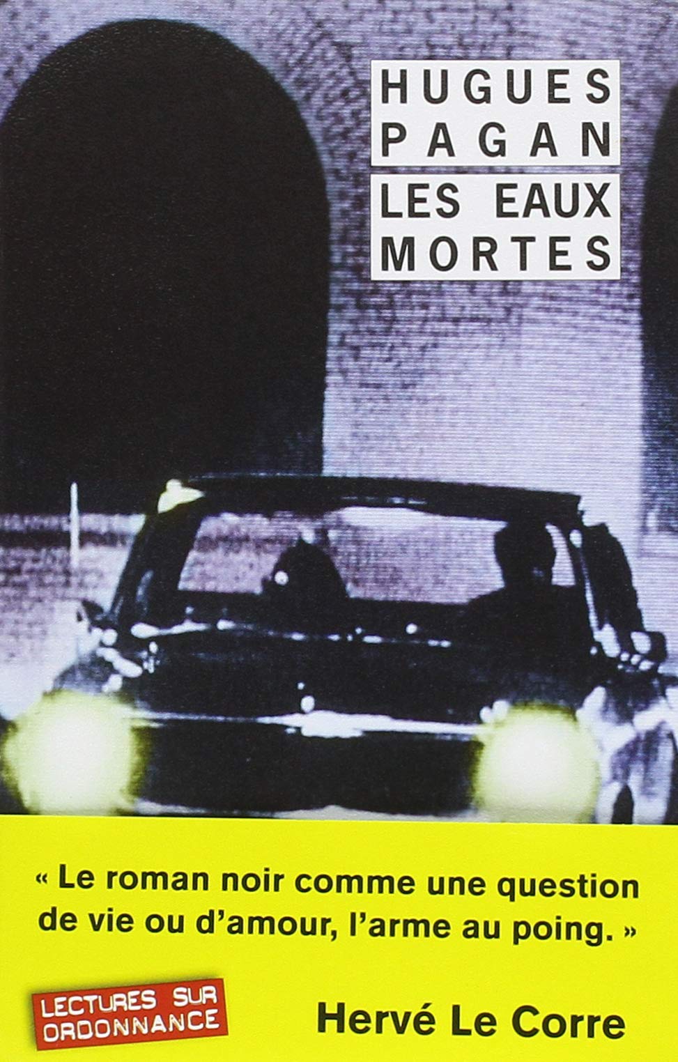 LES EAUX MORTES (RIVAGES NOIR (POCHE))