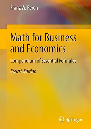 Math for Business and Economics: Compendium of Essential Formulas