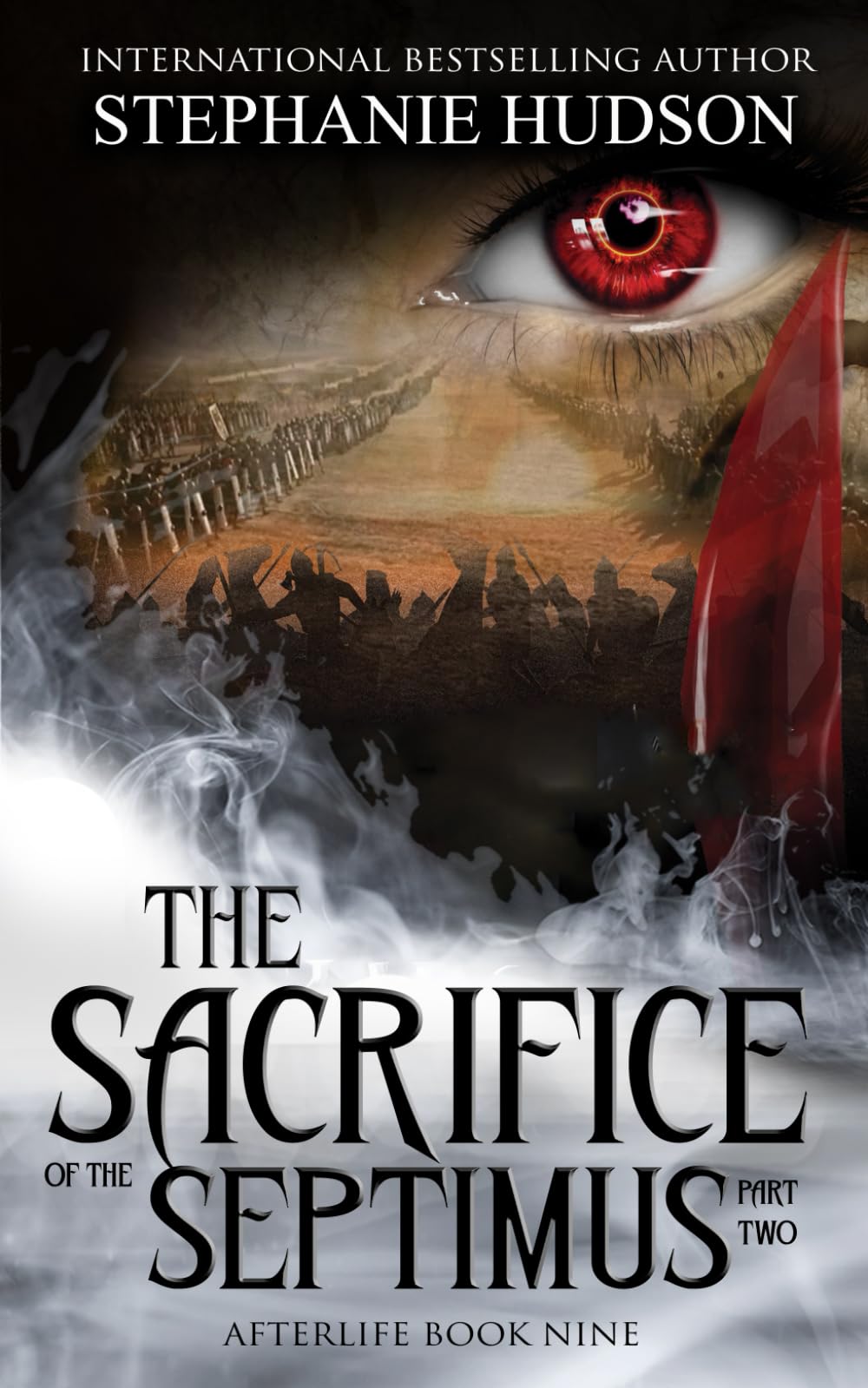 Sacrifice of the Septimus - Part Two: 9 (Afterlife Saga)