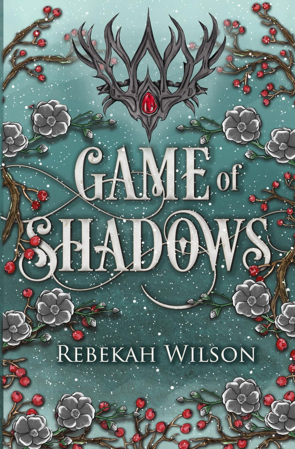 Game of Shadows (The Iron Crown Faerie Tales)