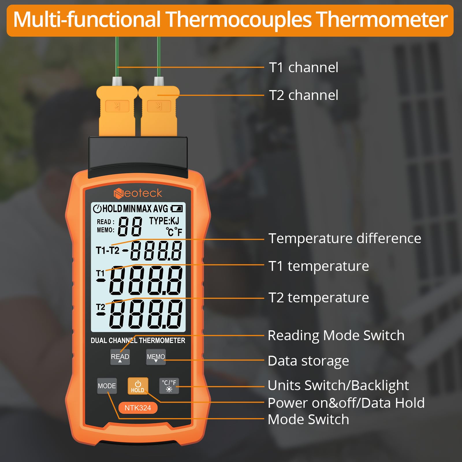 Neoteck Termómetro Termopar Tipo K/J 2 Canales con 4 Termopares °C/°F Almacenamiento 99 Datos HVAC Industrial