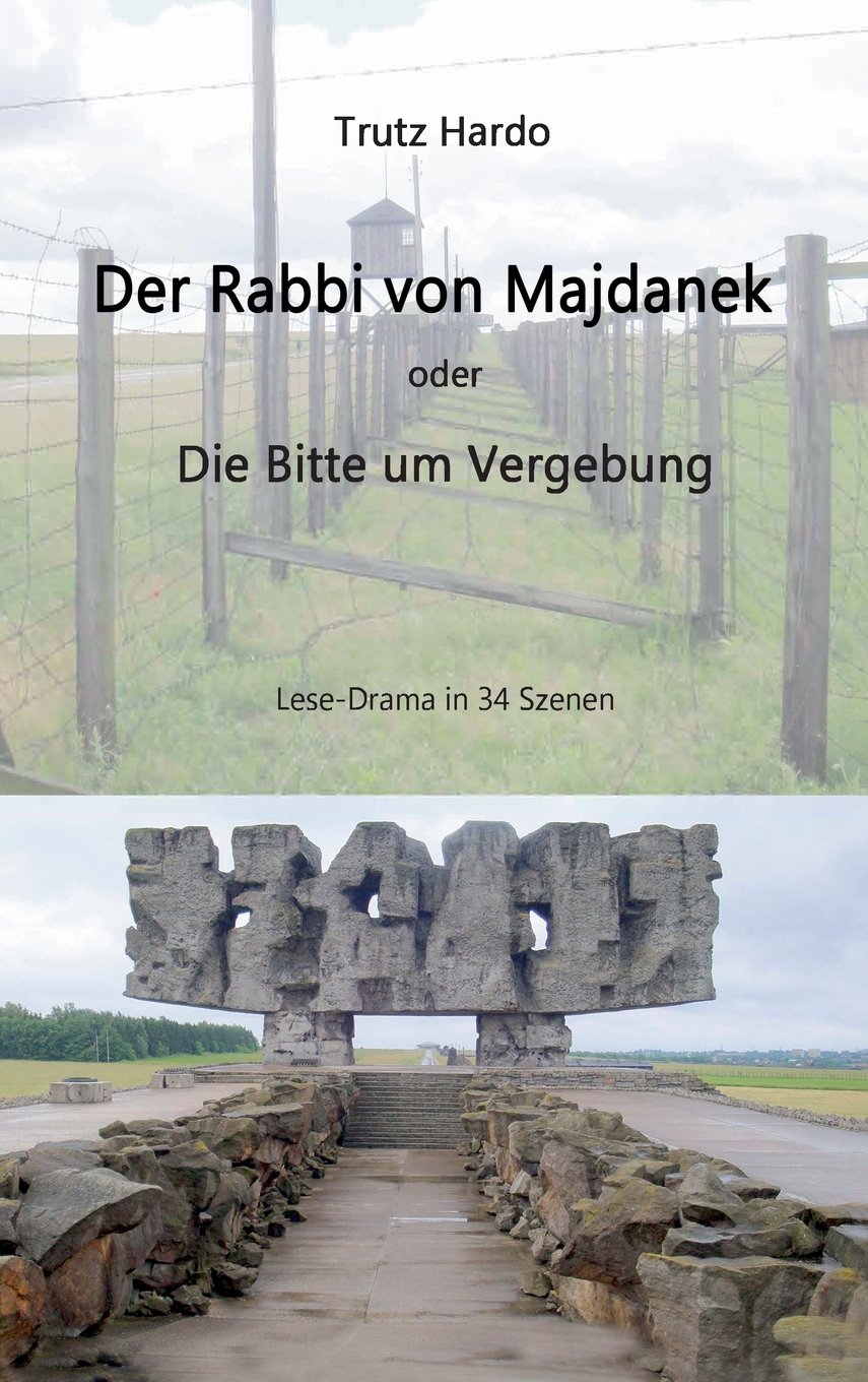 Der Rabbi von Majdanek: Bitte um Vergebung (German Edition)