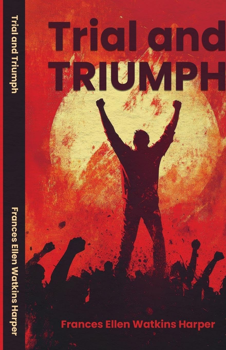 Trial and Triumph