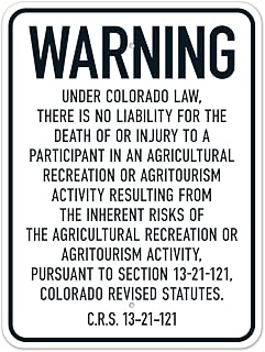 Warning Under Colorado Law There Is No Liability For The Death Or Injury To A Participant In An Agricultural Sign Metal Sign 12"x16" – For Home, Business & Outdoor