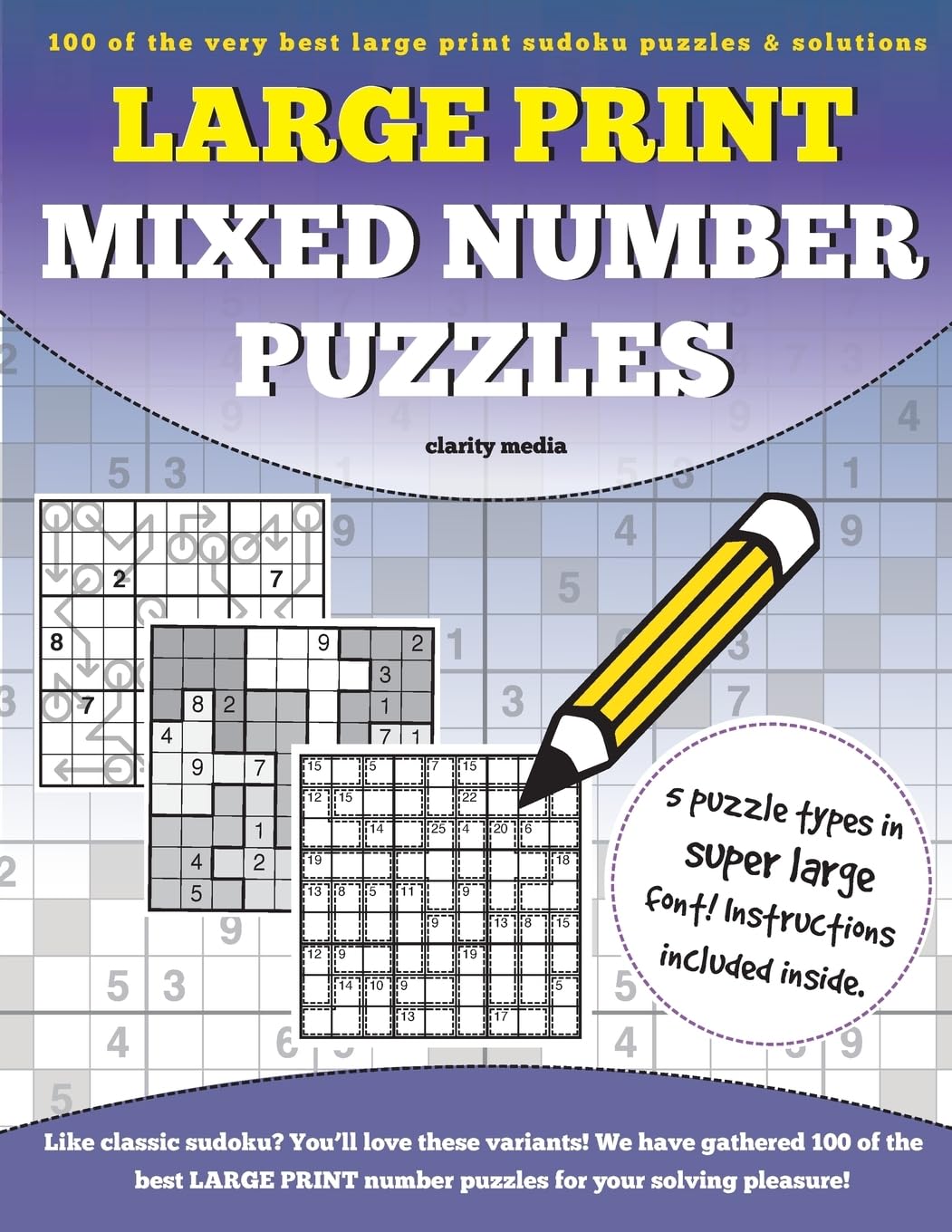 Large Print Mixed Number Puzzles: 100 super size large print number puzzles, featuring solutions