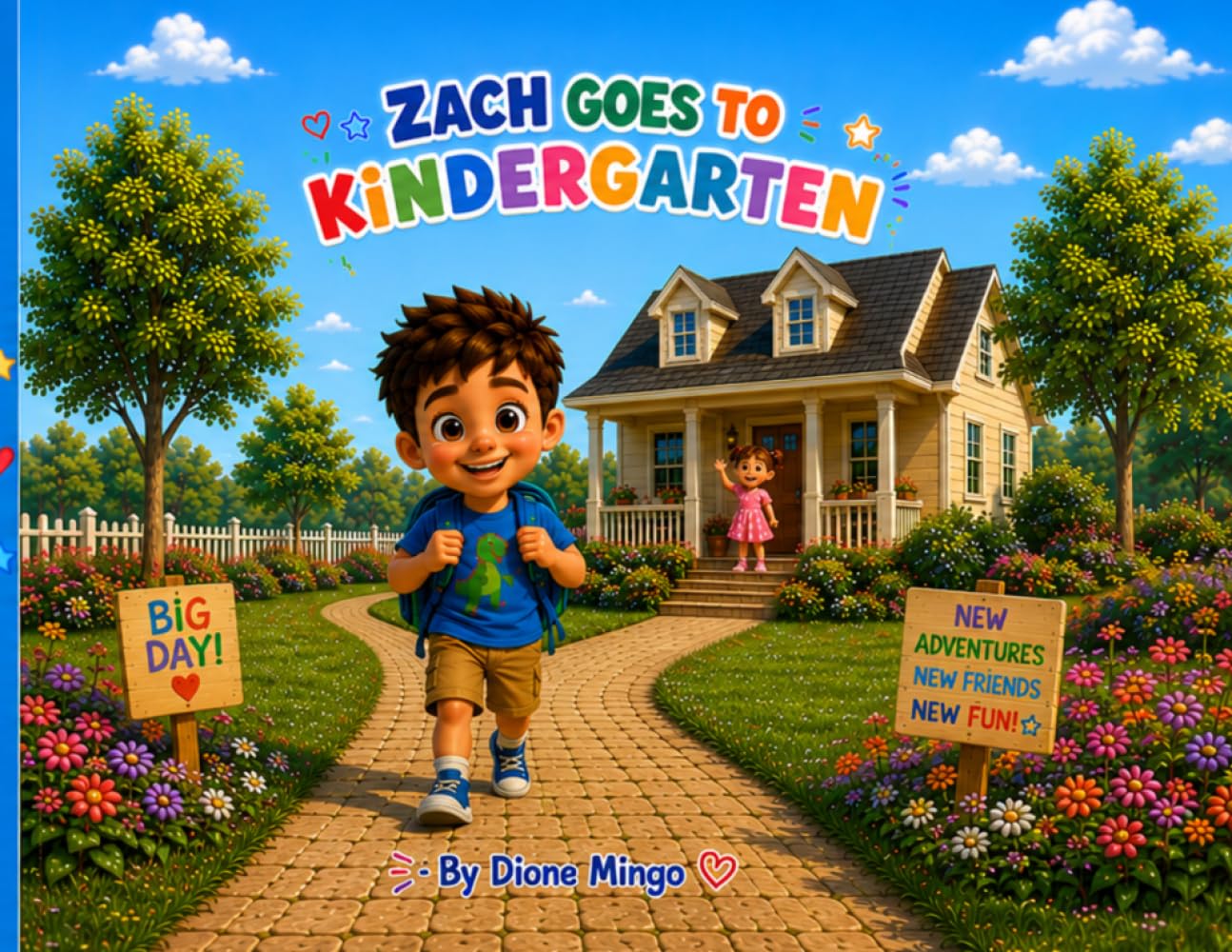 Zach Goes to Kindergarten (The Adventures of Zach and Hazel)