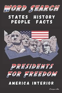 USA Word Search: STATES - PEOPLE - HISTORY - FACTS. 101 America Puzzles & Art Interior. Larger Print, Fun Easy to Hard Words for ALL AGES. Mount Rushmore. (WSO4)