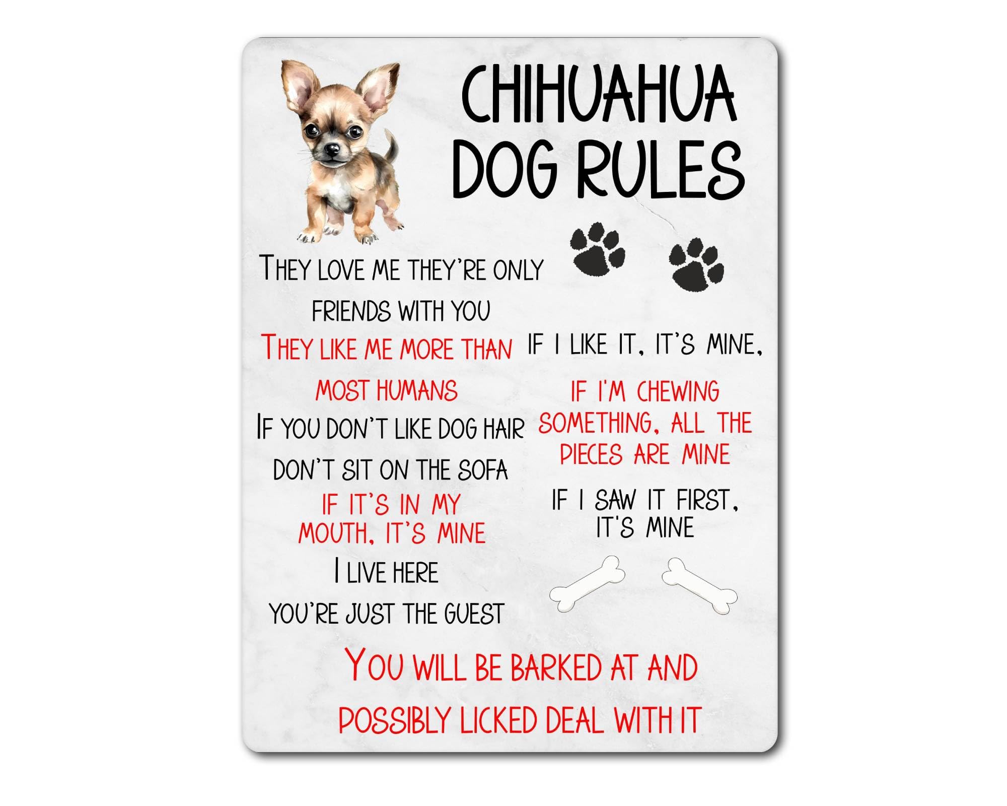 Decalarama Chihuahua Dog Metal Sign Gift – Chihuahua Rules – If I Like It It's Mine - Family Fun Pet Animal Novelty Aluminium Present