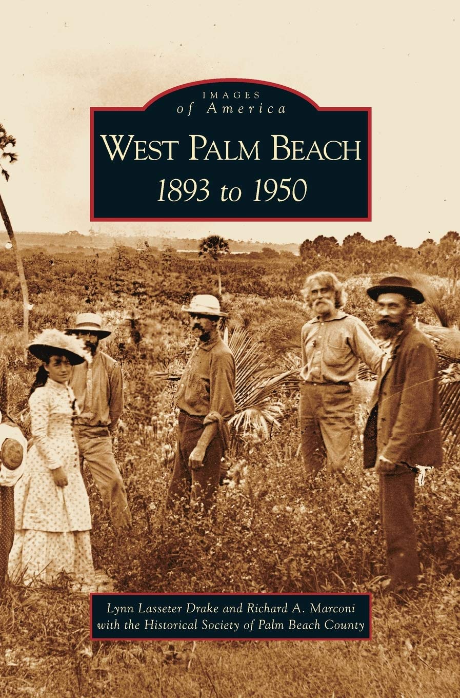 West Palm Beach: 1893 to 1950