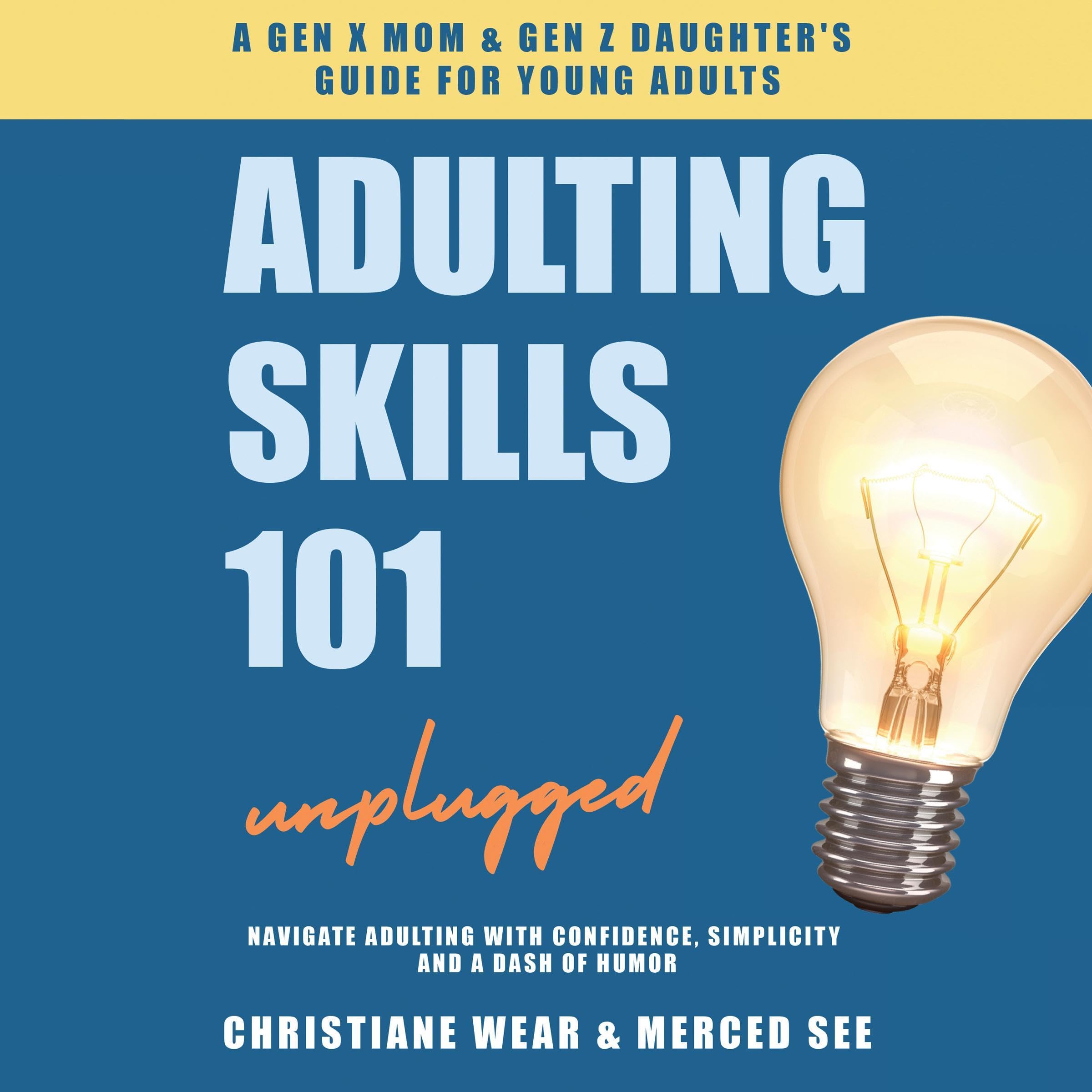 Cover art for Adulting Skills 101 Unplugged