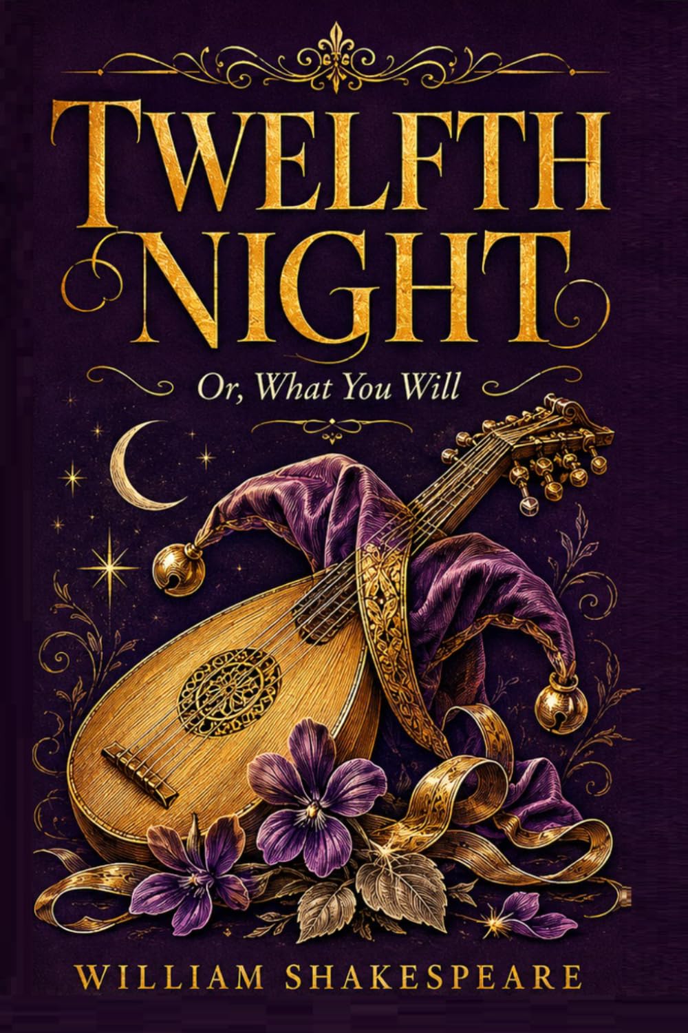 Twelfth Night: Or, What You Will