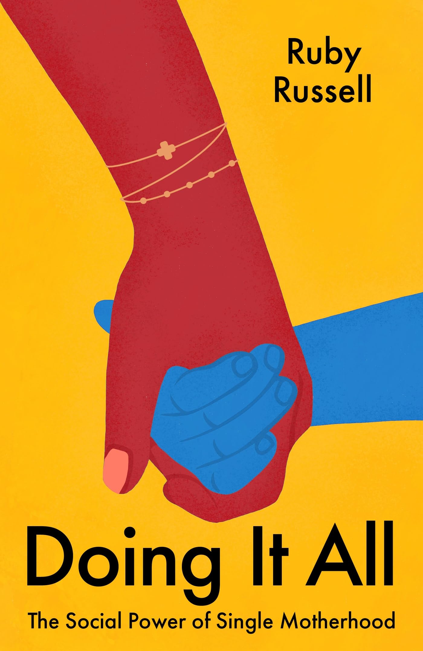 Doing It All - The Social Power of Si, Ruby Russell, New, Hardba