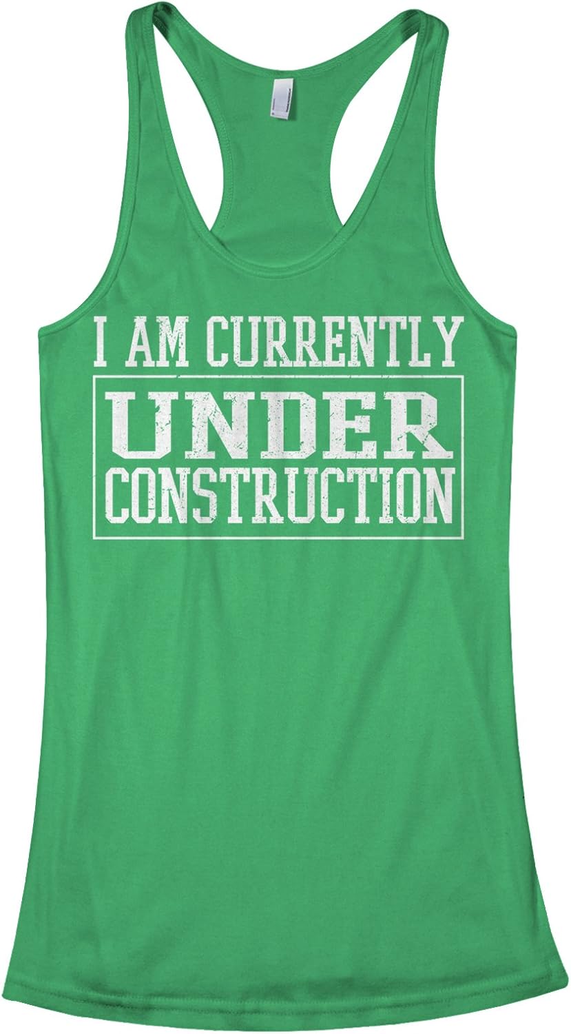 Threadrock Women's I Am Currently Under Construction Racerback Tank Top